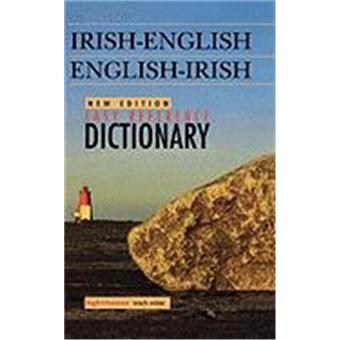 Easy Reference Irish English English Irish Dictionary Focloir Gaeilge Bearla Bearla Gaeilge